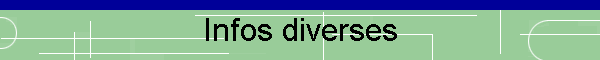 Infos diverses